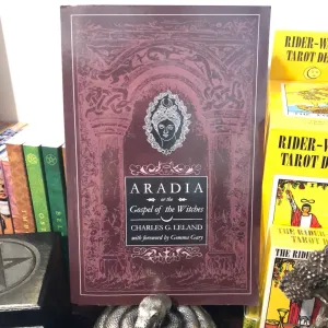 Aradia or The Gospel of Witches by Charles G. Leland