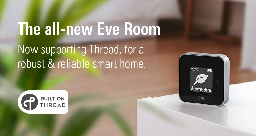 Eve Room Indoor air quality sensor with Apple HomeKit technology