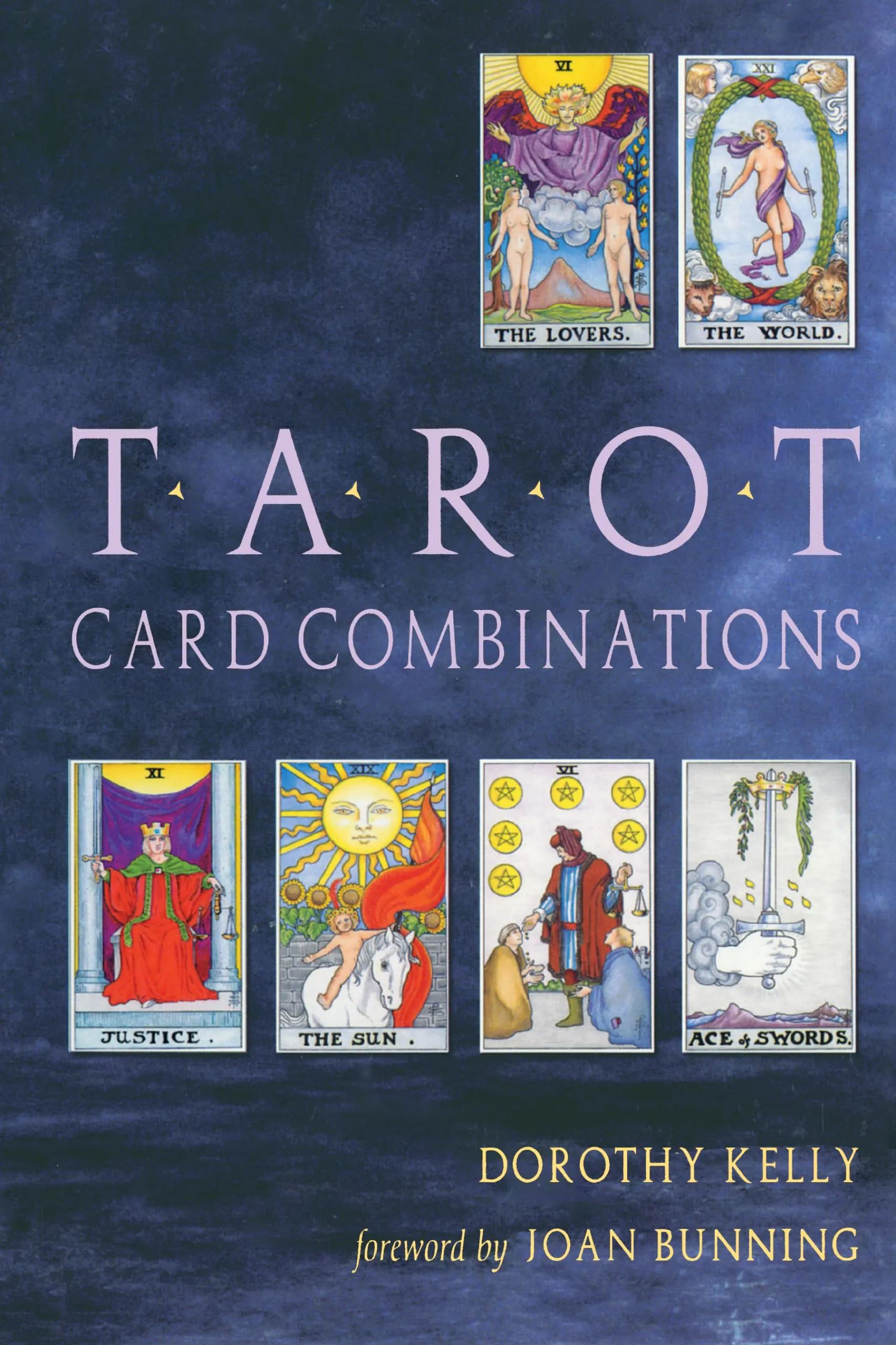 Tarot Card Combinations by Dorothy Kelly
